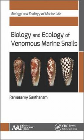 Kniha Biology and Ecology of Venomous Marine Snails Ramasamy Santhanam