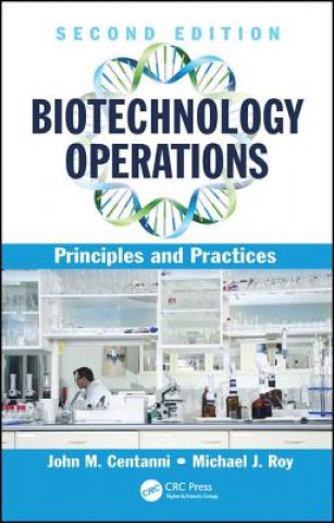 Kniha Biotechnology Operations John M. Centanni