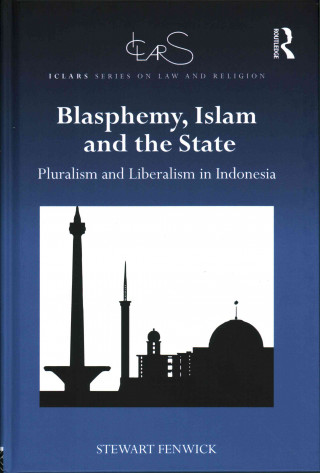 Carte Blasphemy, Islam and the State Stewart Fenwick