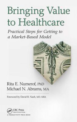 Kniha Bringing Value to Healthcare Rita E. Numerof
