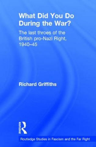 Kniha What Did You Do During the War? Richard Griffiths