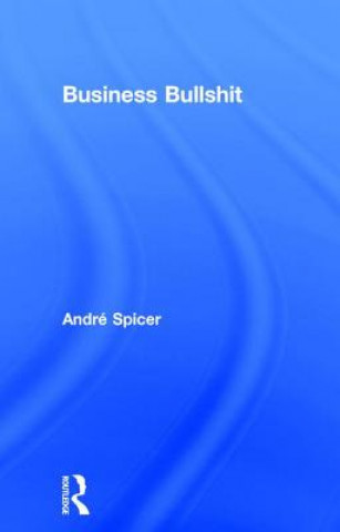 Książka Business Bullshit Andre Spicer