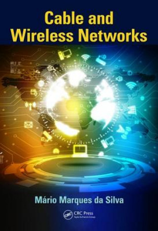 Carte Cable and Wireless Networks Mario Marques da Silva