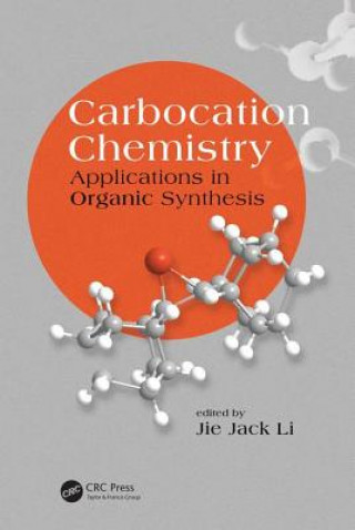 Книга Carbocation Chemistry Jie Jack Li