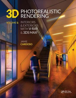 Knjiga 3D Photorealistic Rendering Jamie Cardoso