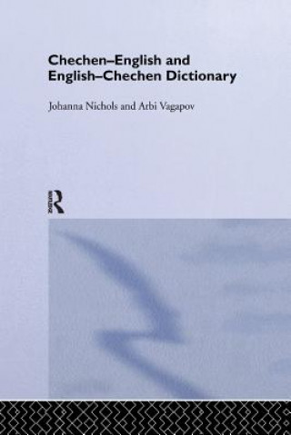 Carte Chechen-English and English-Chechen Dictionary Johanna Nichols