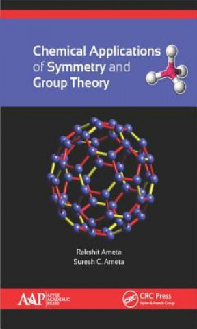 Książka Chemical Applications of Symmetry and Group Theory Rakshit Ameta