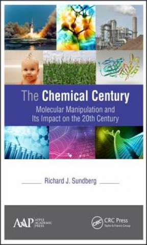 Kniha Chemical Century Richard J. Sundberg