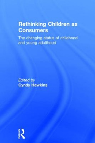 Buch Rethinking Children as Consumers Cyndy Hawkins