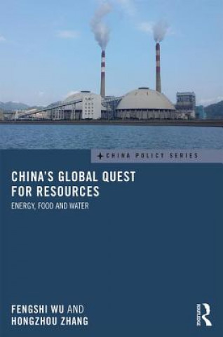 Könyv China's Global Quest for Resources Fengshi Wu