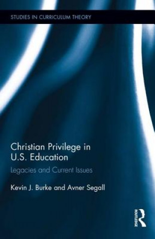 Książka Christian Privilege in U.S. Education SEGALL