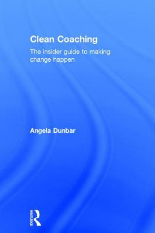 Könyv Clean Coaching Angela Dunbar
