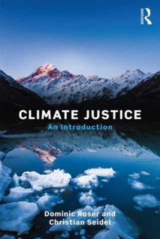 Knjiga Climate Justice Dominic Roser