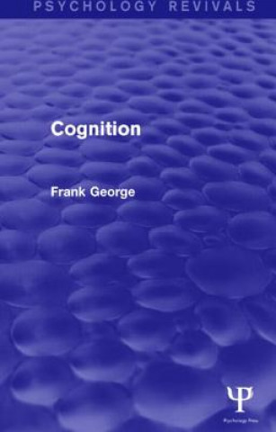 Knjiga Cognition Frank Honywill George