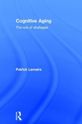 Książka Cognitive Aging Patrick Lemaire