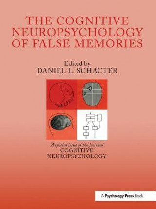 Knjiga Cognitive Psychology of False Memories 