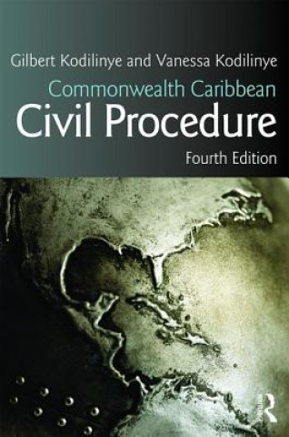 Książka Commonwealth Caribbean Civil Procedure Gilbert Kodilinye