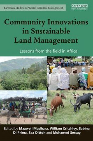 Kniha Community Innovations in Sustainable Land Management Maxwell Mudhara