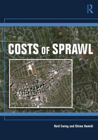 Книга Costs of Sprawl Reid Ewing