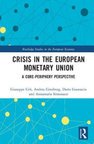Könyv Crisis in the European Monetary Union Annamaria Simonazzi