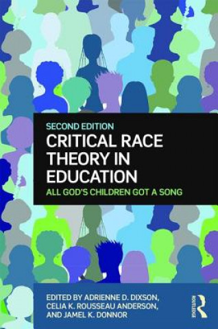 Könyv Critical Race Theory in Education 
