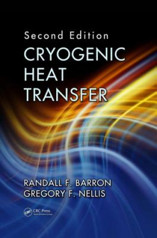 Könyv Cryogenic Heat Transfer Randall F. Barron