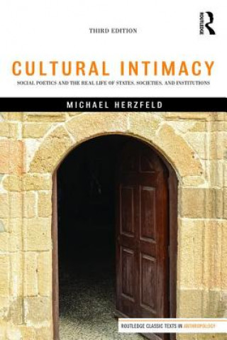 Könyv Cultural Intimacy Michael Herzfeld