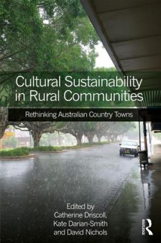 Book Cultural Sustainability in Rural Communities DRISCOLL