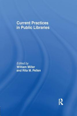Carte Current Practices in Public Libraries William Miller
