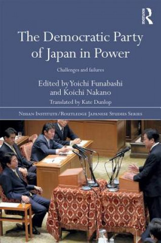 Carte Democratic Party of Japan in Power Yoichi Funabashi