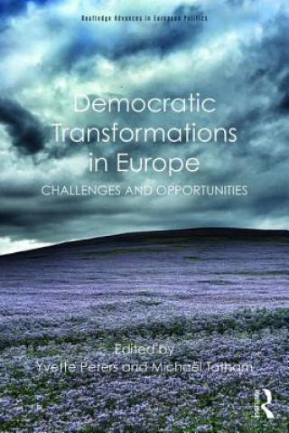 Könyv Democratic Transformations in Europe Yvette Peters