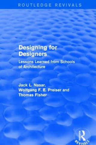 Książka Designing for Designers (Routledge Revivals) Wolfgang F. E. Preiser