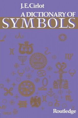 Kniha Dictionary of Symbols J. C. Cirlot