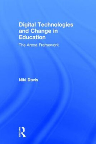 Libro Digital Technologies and Change in Education Niki Davis