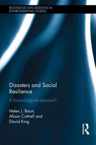 Knjiga Disasters and Social Resilience Helen J. Boon