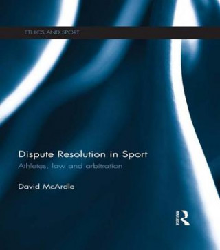 Βιβλίο Dispute Resolution in Sport David McArdle