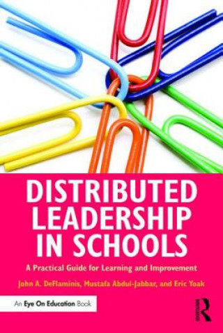 Carte Distributed Leadership in Schools John A. DeFlaminis