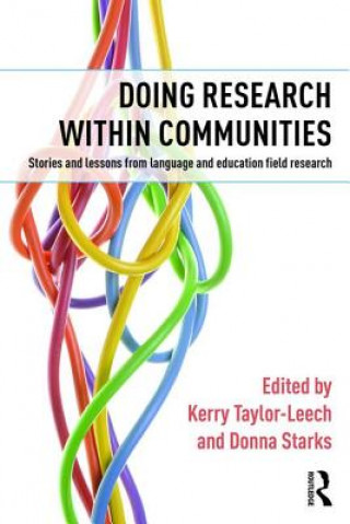 Knjiga Doing Research within Communities Kerry Taylor-Leech