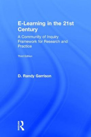 Книга E-Learning in the 21st Century D. Randy Garrison