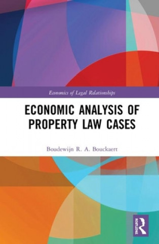 Kniha Economic Analysis of Property Law Cases Boudewijn Bouckaert