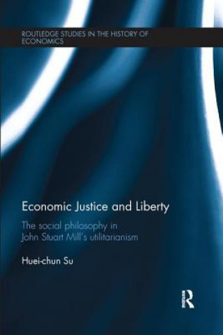 Knjiga Economic Justice and Liberty Huei-Chun Su