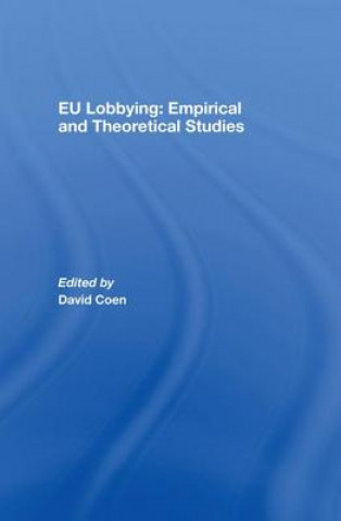 Książka EU Lobbying: Empirical and Theoretical Studies 