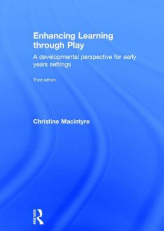 Buch Enhancing Learning through Play Christine Macintyre