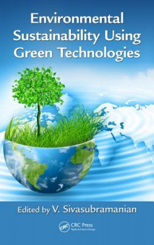 Kniha Environmental Sustainability Using Green Technologies 