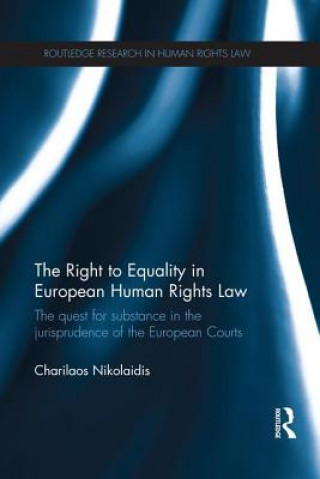 Książka Right to Equality in European Human Rights Law Charilaos Nikolaidis