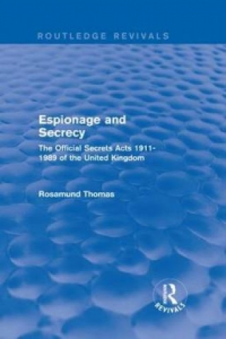 Carte Espionage and Secrecy (Routledge Revivals) Dr. Rosamund Thomas