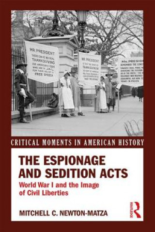 Kniha Espionage and Sedition Acts Mitchell Newton-Matza