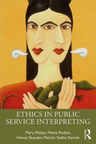 Book Ethics in Public Service Interpreting Mette Rudvin