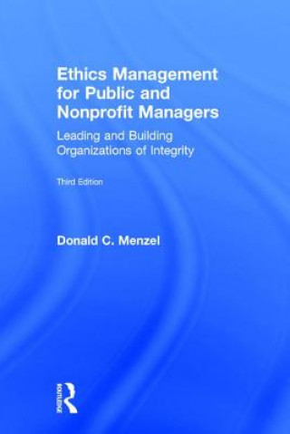 Kniha Ethics Management for Public and Nonprofit Managers Donald C. Menzel