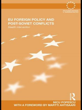 Book EU Foreign Policy and Post-Soviet Conflicts Nicu Popescu